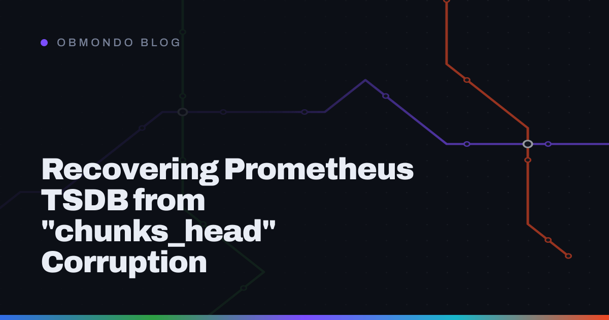 Recovering Prometheus TSDB from "chunks_head" Corruption
