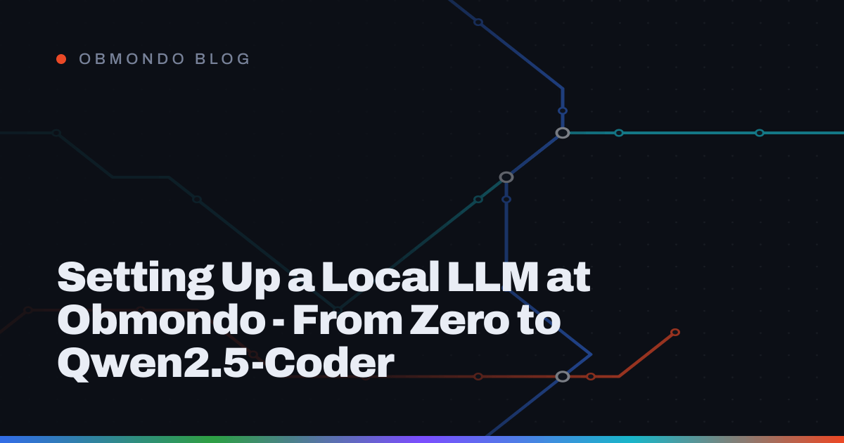 Setting Up a Local LLM at Obmondo - From Zero to Qwen2.5-Coder