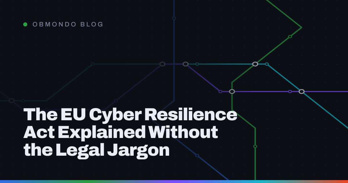 The EU Cyber Resilience Act Explained Without the Legal Jargon